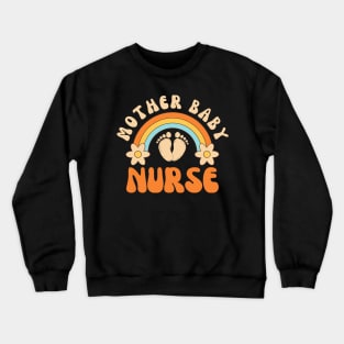 Postpartum Mother Baby Nurse Mom Baby Postpartum Nursing Crewneck Sweatshirt